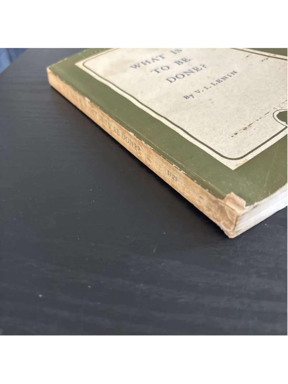 What is to be Done? by Vladimir Lenin, 1929 PB” see pics for conditions of book